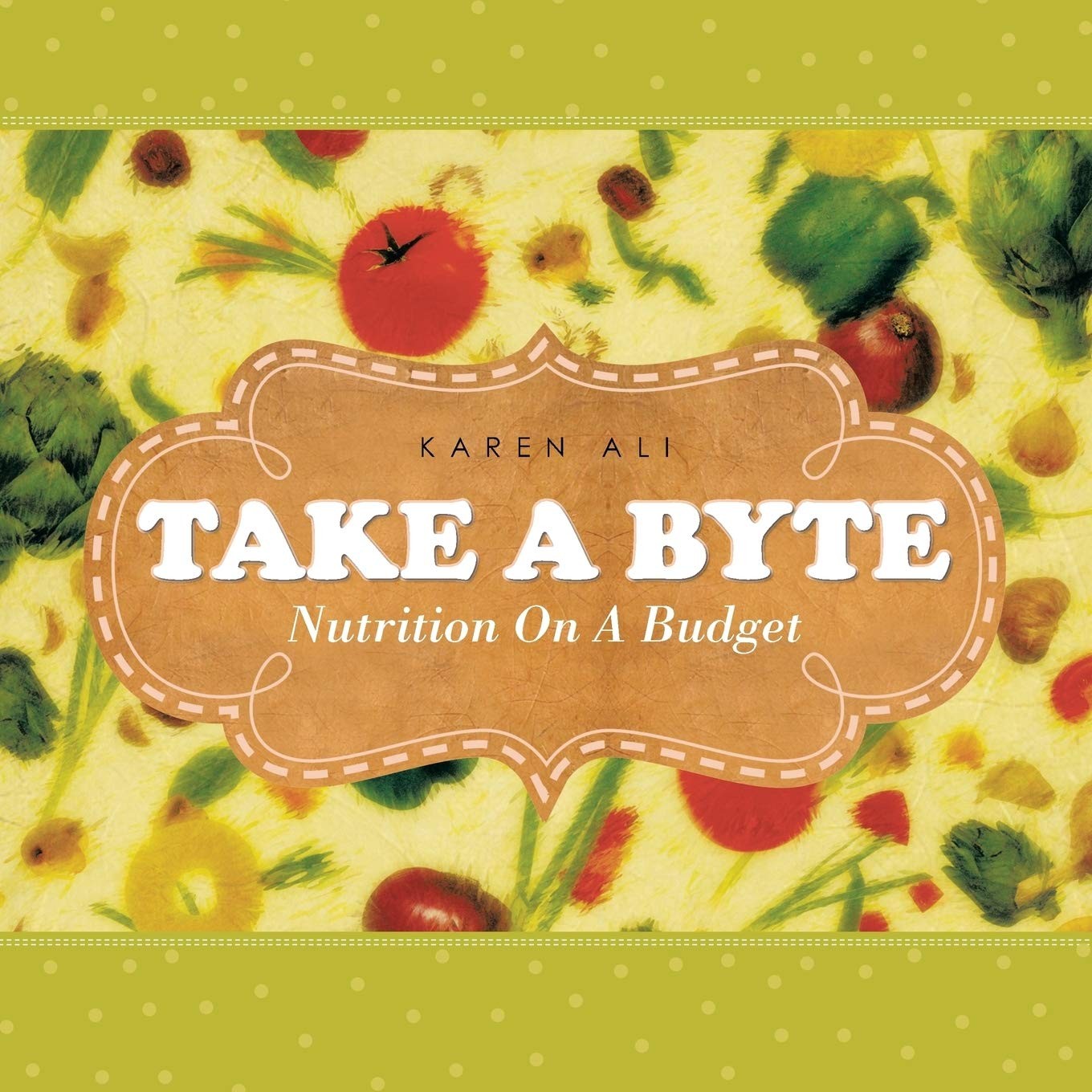 Buy Take a Byte (English, Karen Ali) — BookShops.in