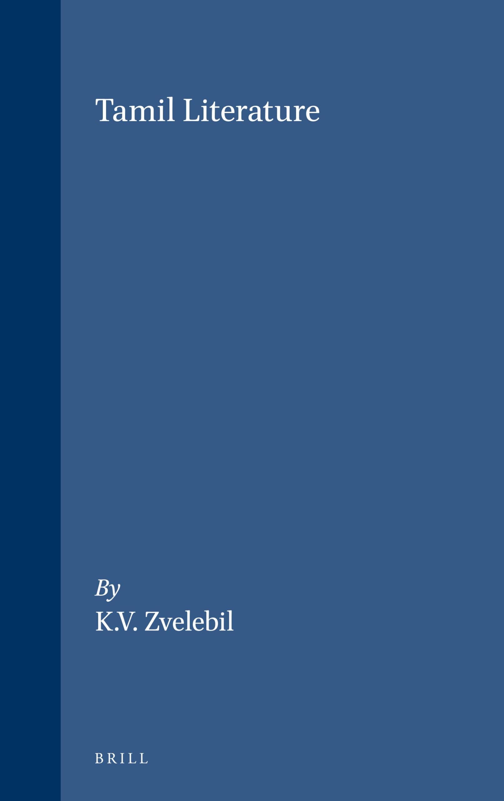 Buy Literatur Und Buhn: Tamil Literature: 2 by Kamil V. Zvelebil — BookShops.in