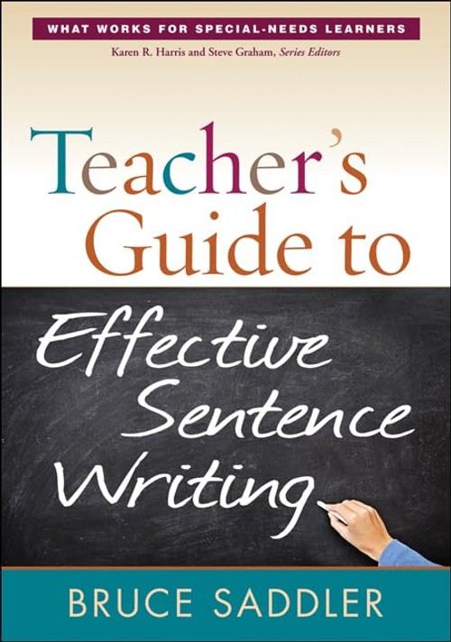 Buy Teacher's Guide to Effective Sentence Writing by Bruce Saddl — BookShops.in