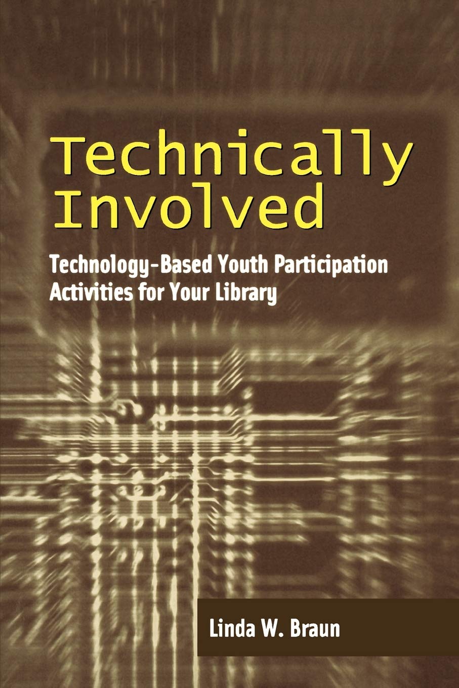 Buy Technically Involved: Technology-Based Youth Participation Activities for Your Library — BookShops.in