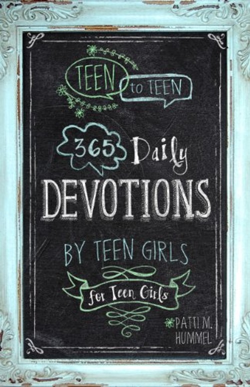 Teen to Teen: 365 Daily Devotions by Teen Girls for Teen Girls view 2