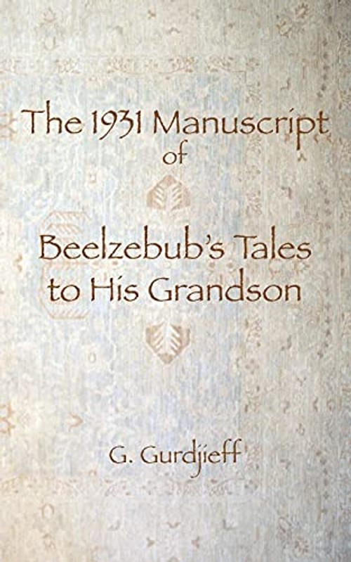 The 1931 Manuscript of Beelzebub's Tales to His Grandson – Gurdjieff hardcover edition view 2