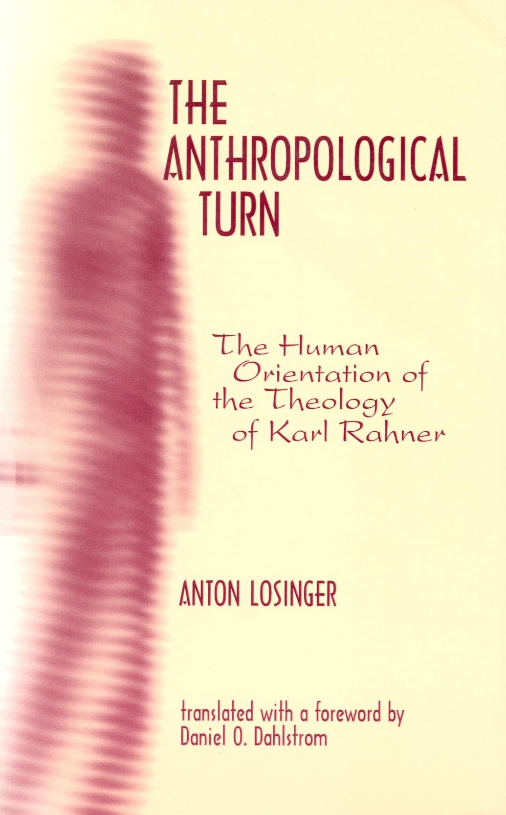 Buy The Anthropological Turn: The Human Orientation of Karl Rahner: 2 (Moral Philosophy and Moral Theology) — BookShops.in