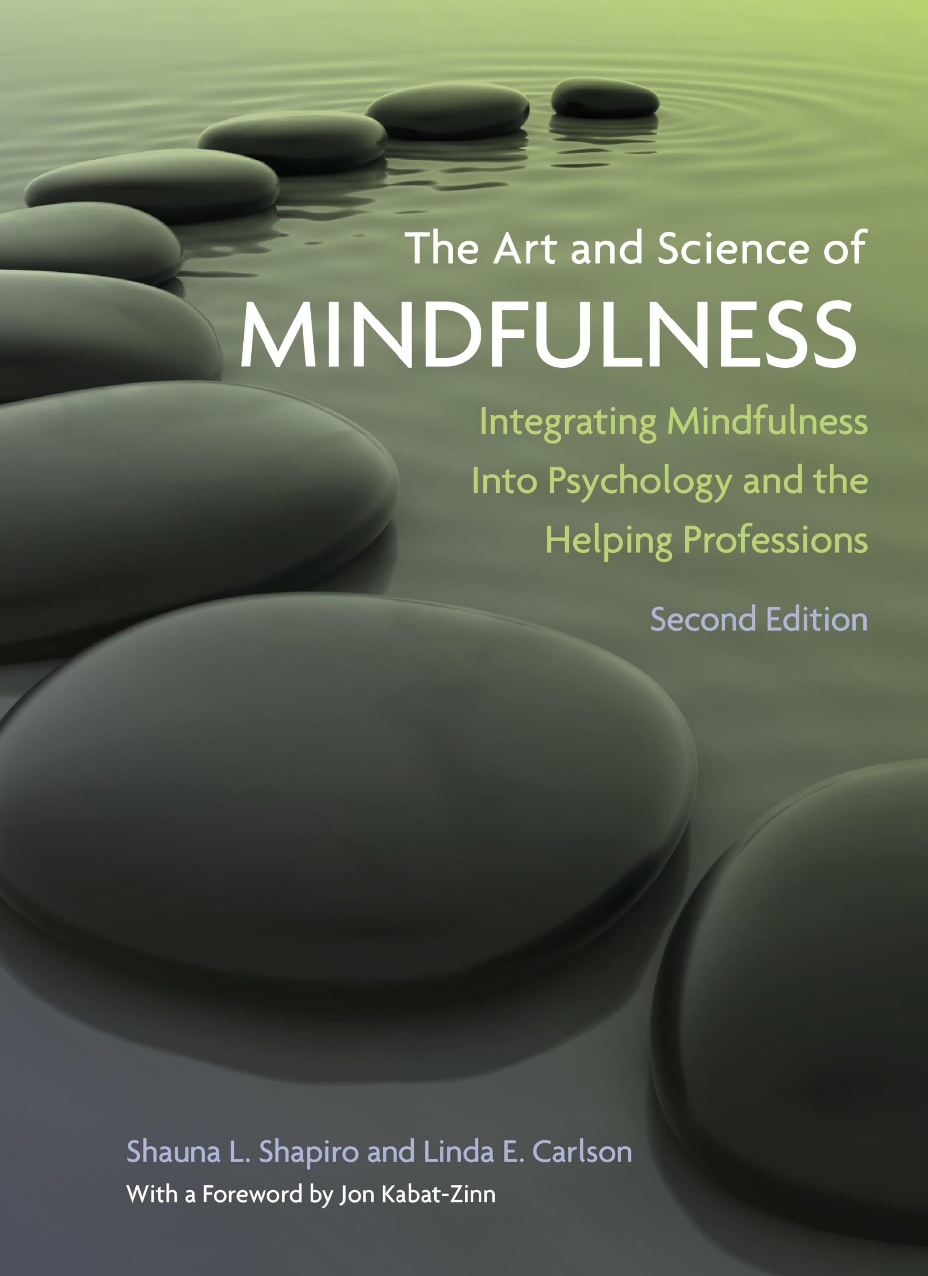 Buy The Art and Science of Mindfulness by Shauna L. Shapiro — BookShops.in