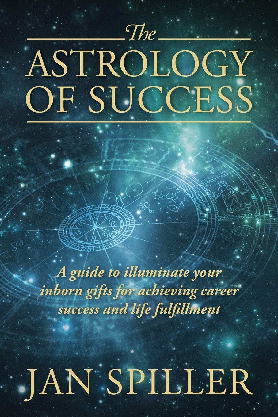 Buy Astrology of Success by Jan Spiller – Career Guide — BookShops.in