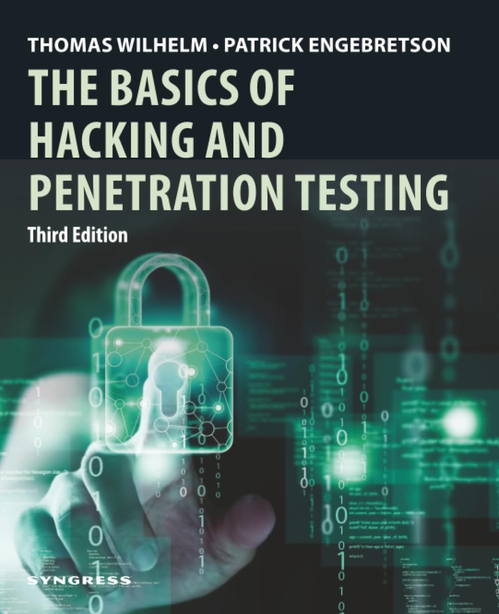 Buy The Basics of Hacking and Penetration Testing (English, Thomas Wilhelm | Patrick Engebretson) — BookShops.in