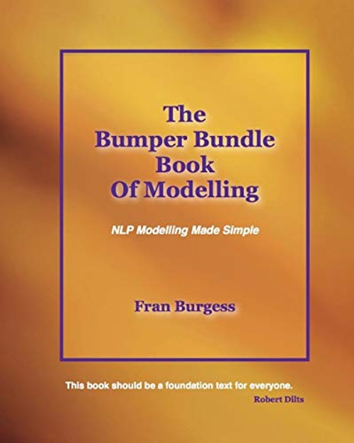 The Bumper Bundle Book of Modeling: NLP Modelling Made Simple by Fran Burgess view 2