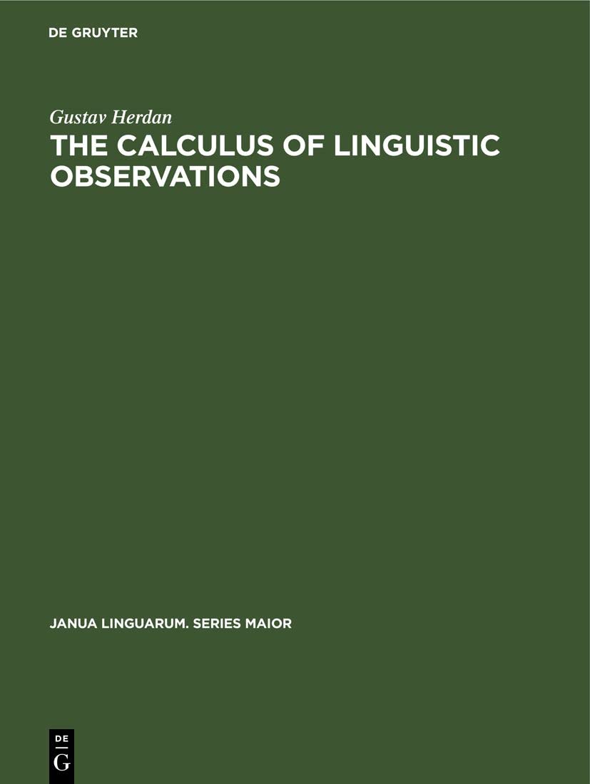 Buy The Calculus of Linguistic Observations: 9 (Janua Linguarum. Series Maior, 9) — BookShops.in