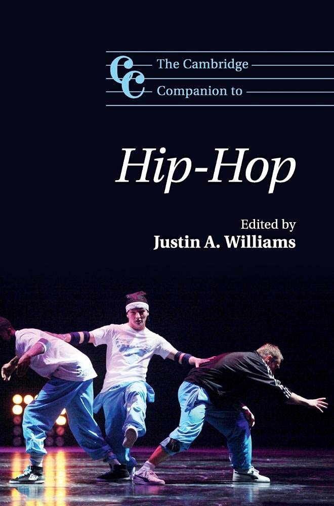 Buy The Cambridge Companion to Hip-Hop by Justin A. Williams — BookShops.in