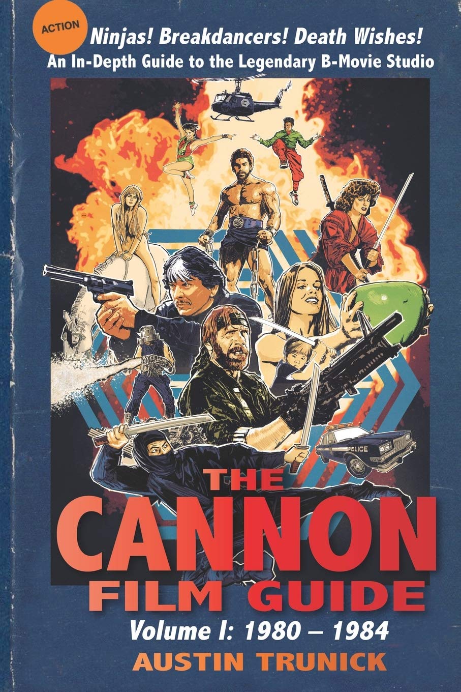 Buy The Cannon Film Guide by Austin Trunick – B-Movie History — BookShops.in