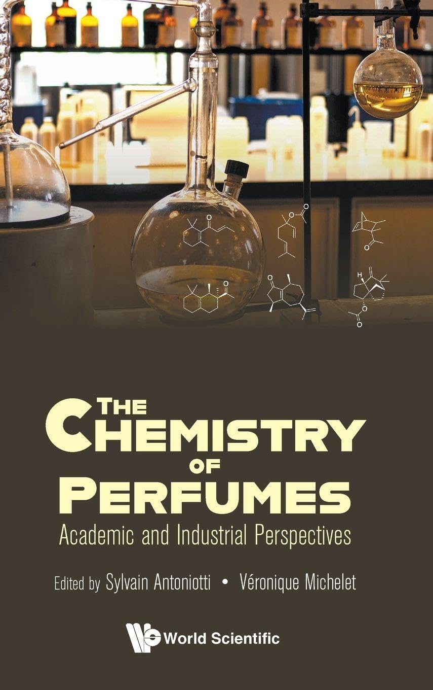 Buy The Chemistry Of Perfumes: Academic And Industrial Perspectives — BookShops.in