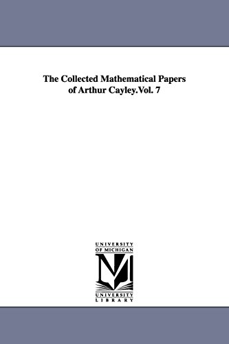 The Collected Mathematical Papers of Arthur Cayley.Vol. 7 view 2