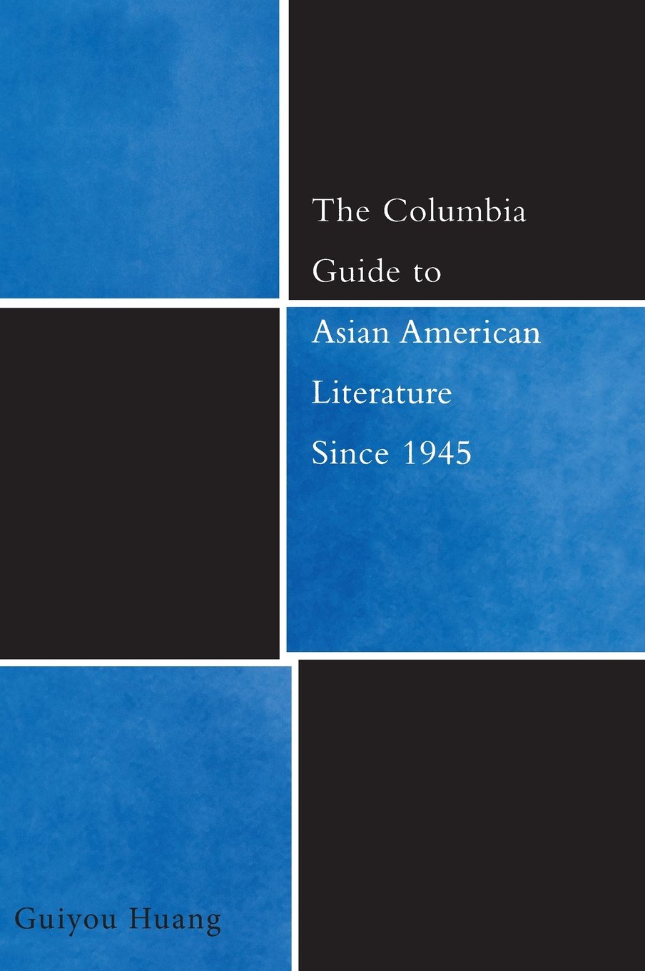 Buy The Columbia Guide to Asian American Literature Since 1945 b — BookShops.in
