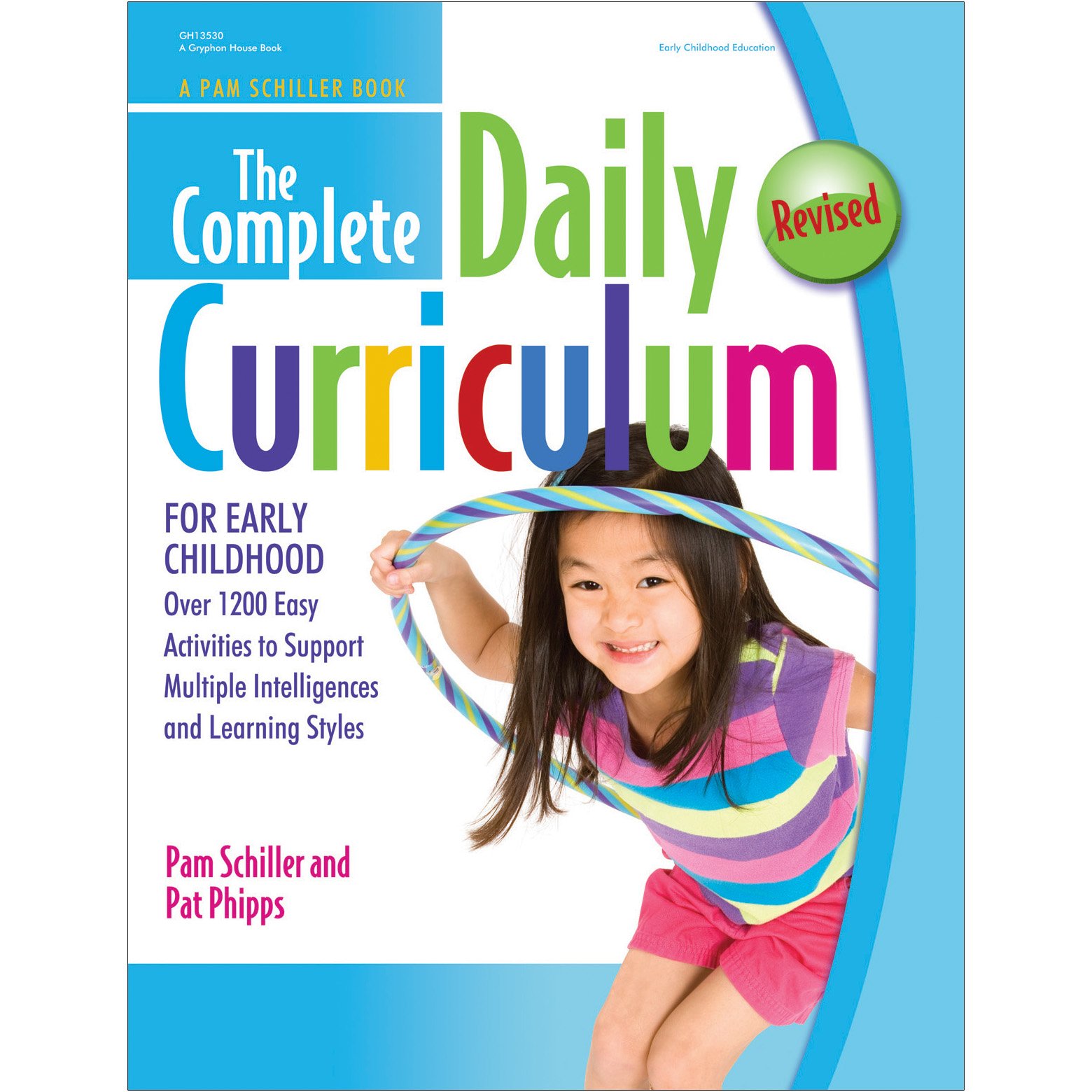 Buy Complete Daily Curriculum for Early Childhood by Pam Schille — BookShops.in