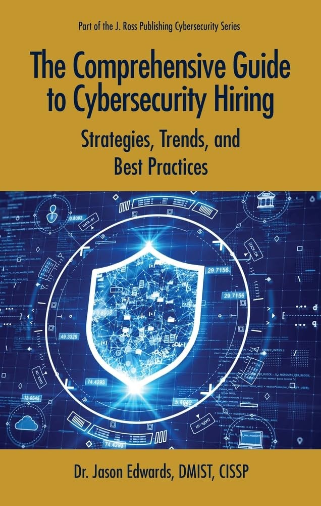 Buy The Comprehensive Guide to Cybersecurity Hiring (English, Jason Edwards) — BookShops.in