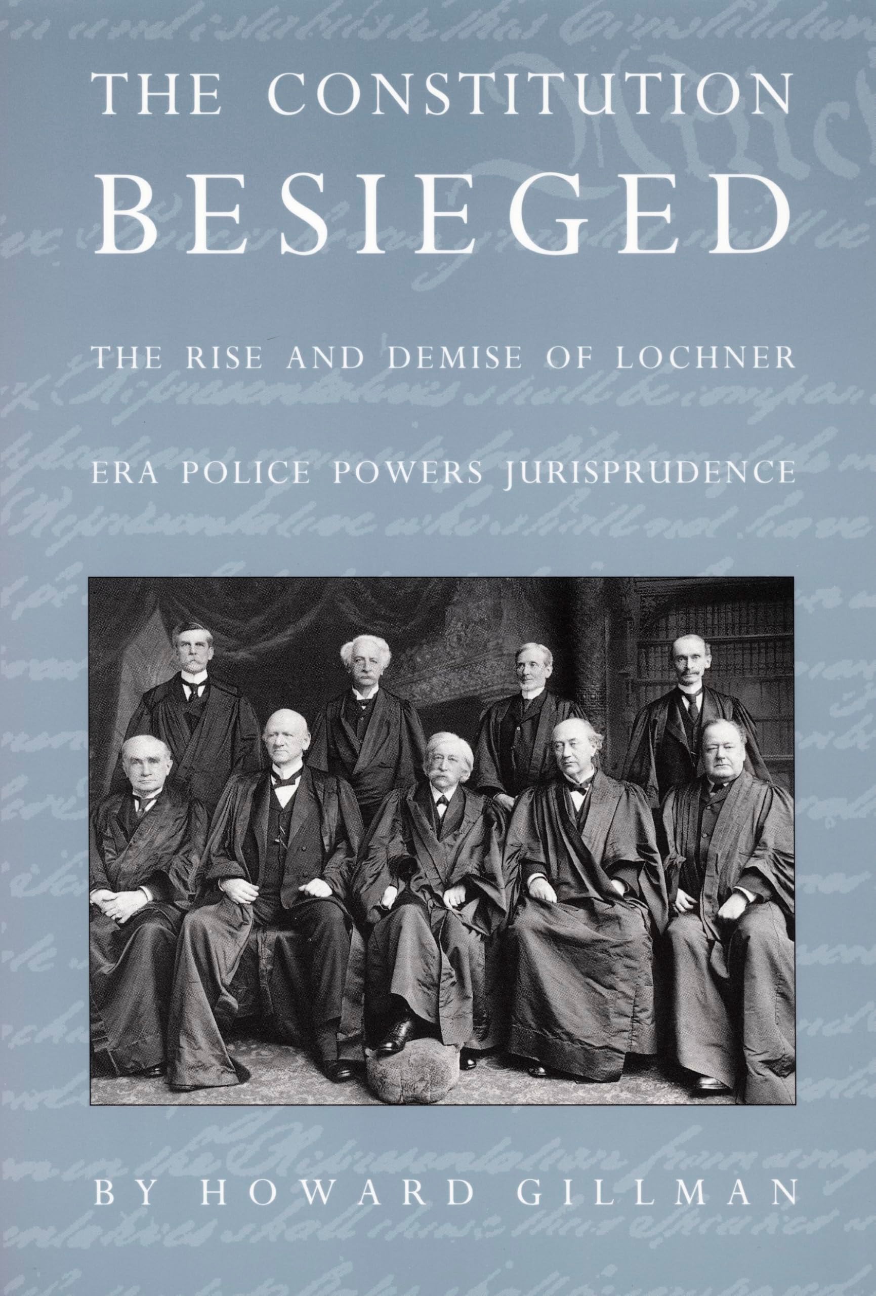 Buy The Constitution Besieged (English, Howard Gillman) — BookShops.in