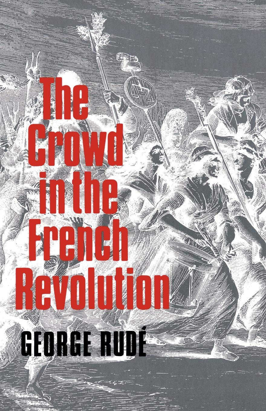 Buy The Crowd in the French Revolution by George Rude — BookShops.in