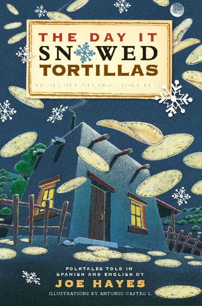 Buy The Day It Snowed Tortillas by Joe Hayes — BookShops.in