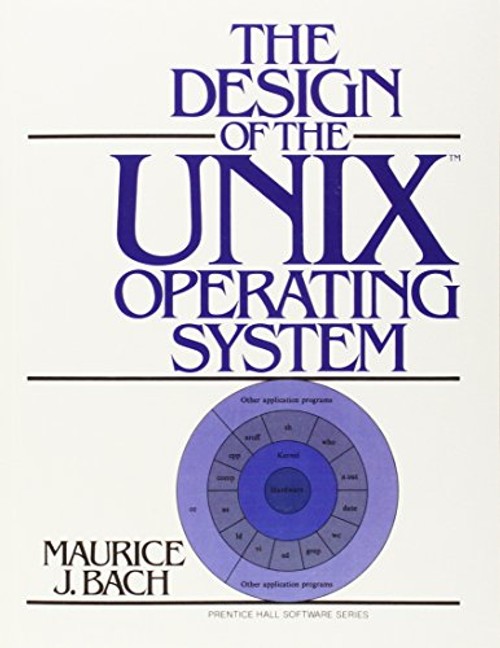 Design of the UNIX Operating System: United States Edition by Maurice Bach view 2