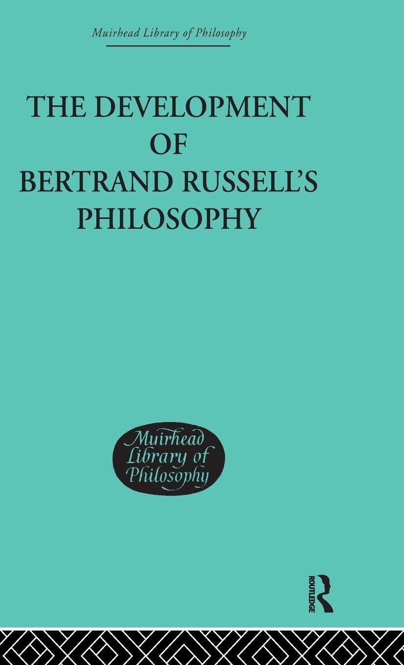 Buy The Development of Bertrand Russell's Philosophy (English, Ronald Jager) — BookShops.in
