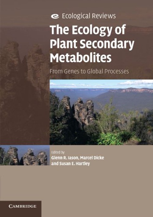 The Ecology of Plant Secondary Metabolites – Glenn R. Iason view 2