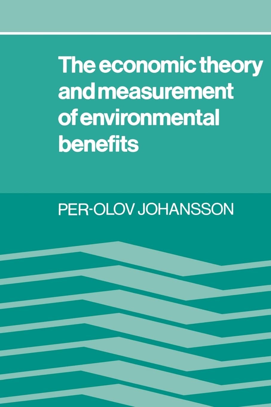 Buy The Economic Theory and Measurement of Environment Benefits (English, Per-Olov Johansson) — BookShops.in