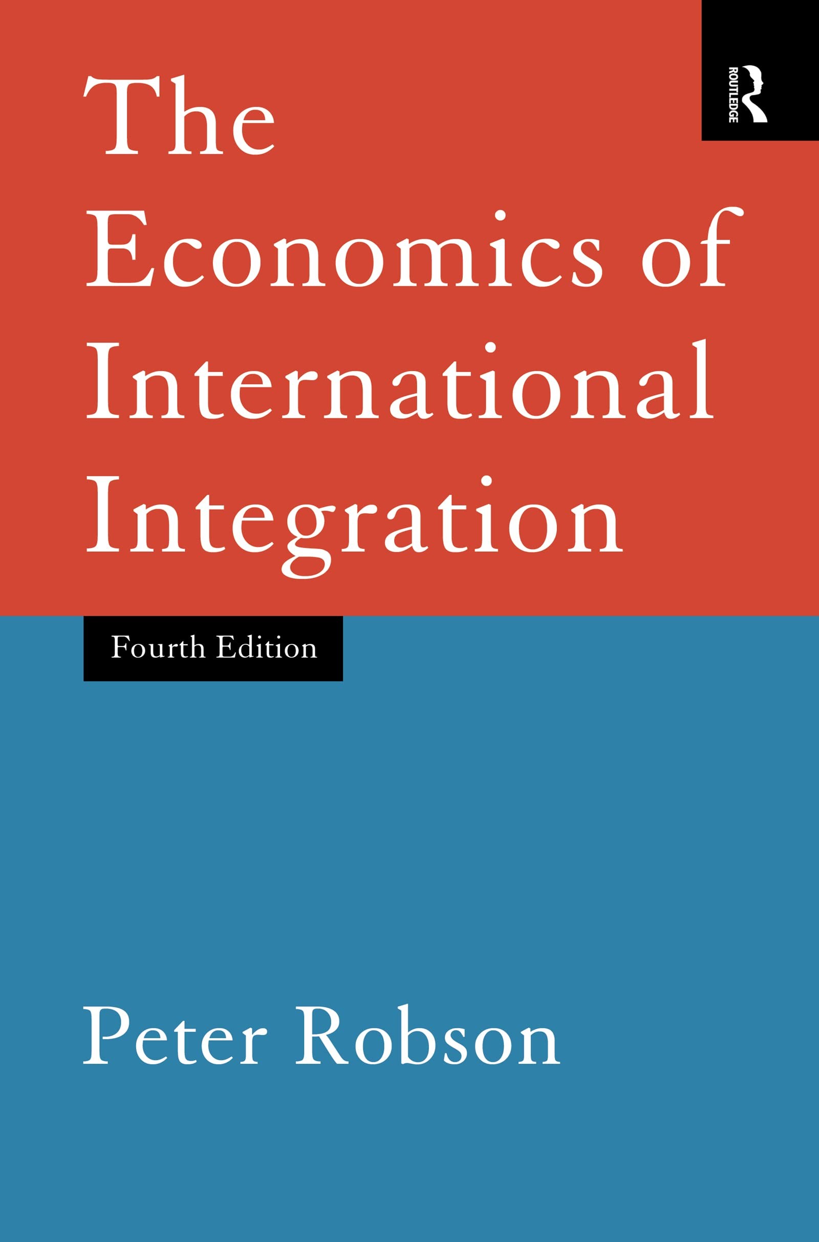 Buy The Economics of International Integration (English, Peter Robson) — BookShops.in