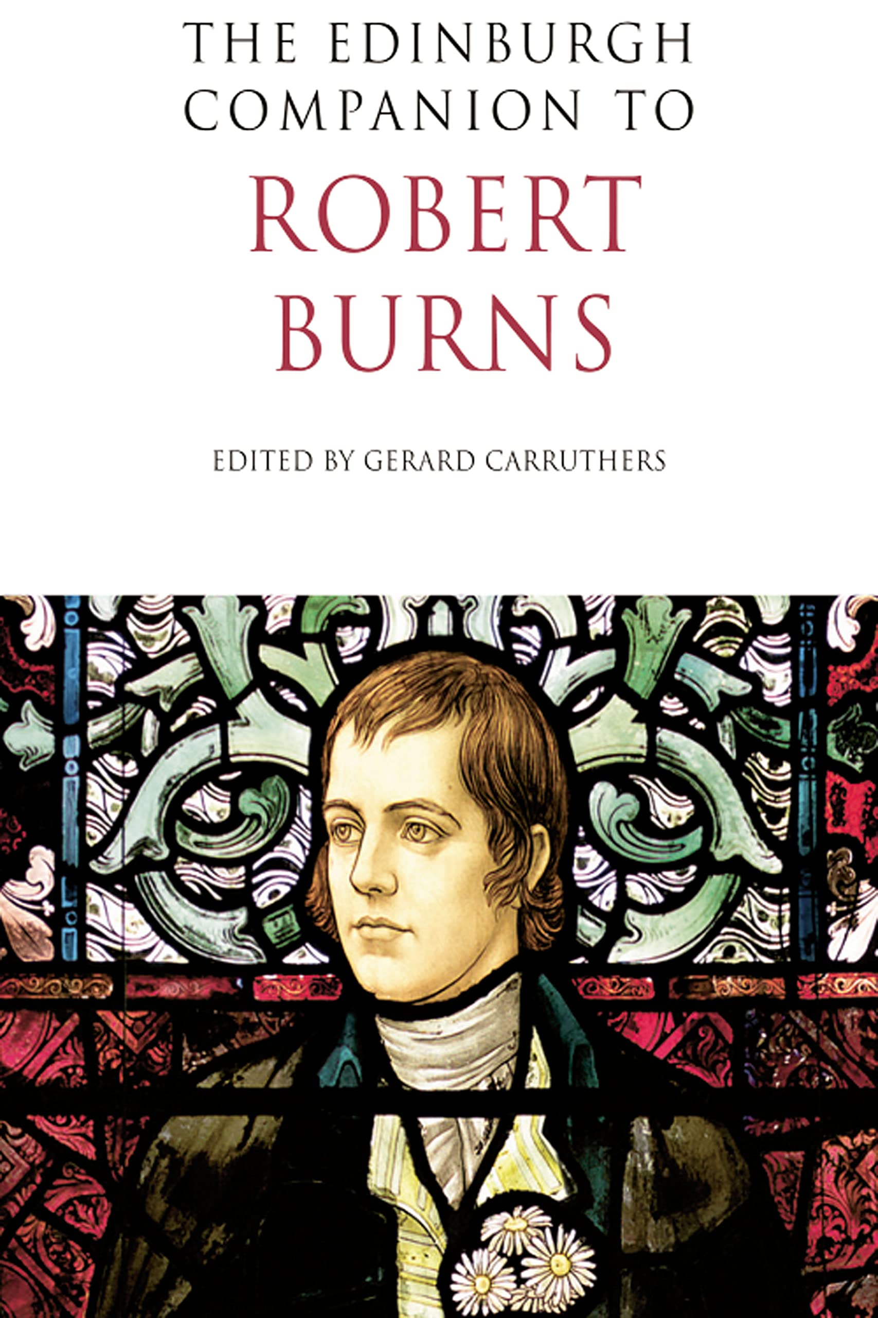 Buy The Edinburgh Companion to Robert Burns by Gerard Carruthers — BookShops.in