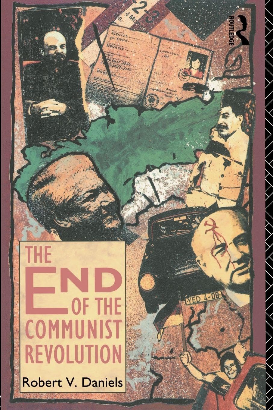Buy The End of the Communist Revolution by Robert V. Daniels — BookShops.in
