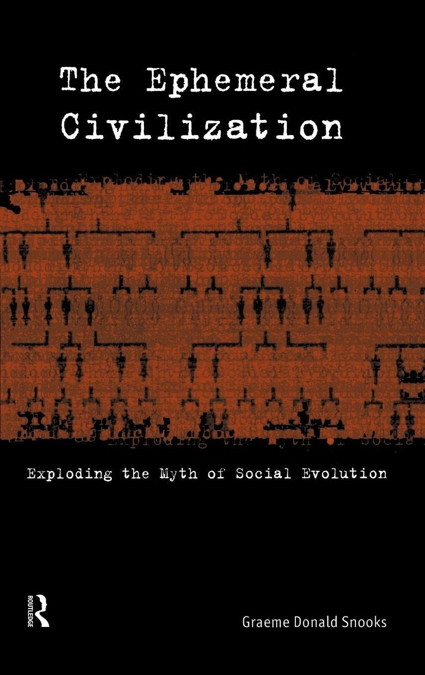 Buy The Ephemeral Civilization (English, Snooks Graeme) — BookShops.in