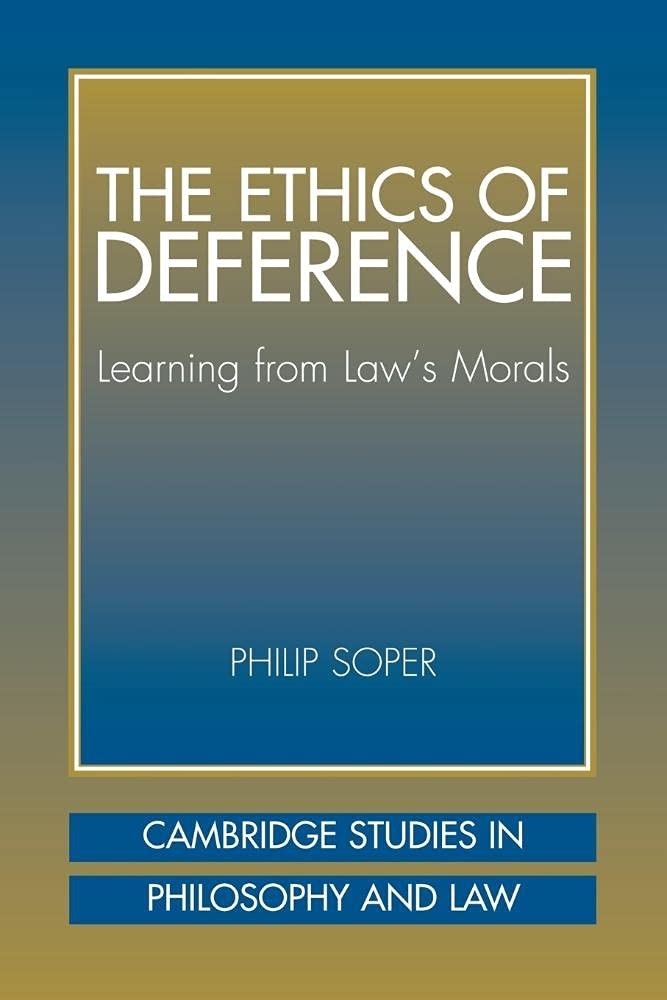 Buy The Ethics of Deference (English, Philip Soper | Gerald Postema | Jules L. Coleman) — BookShops.in