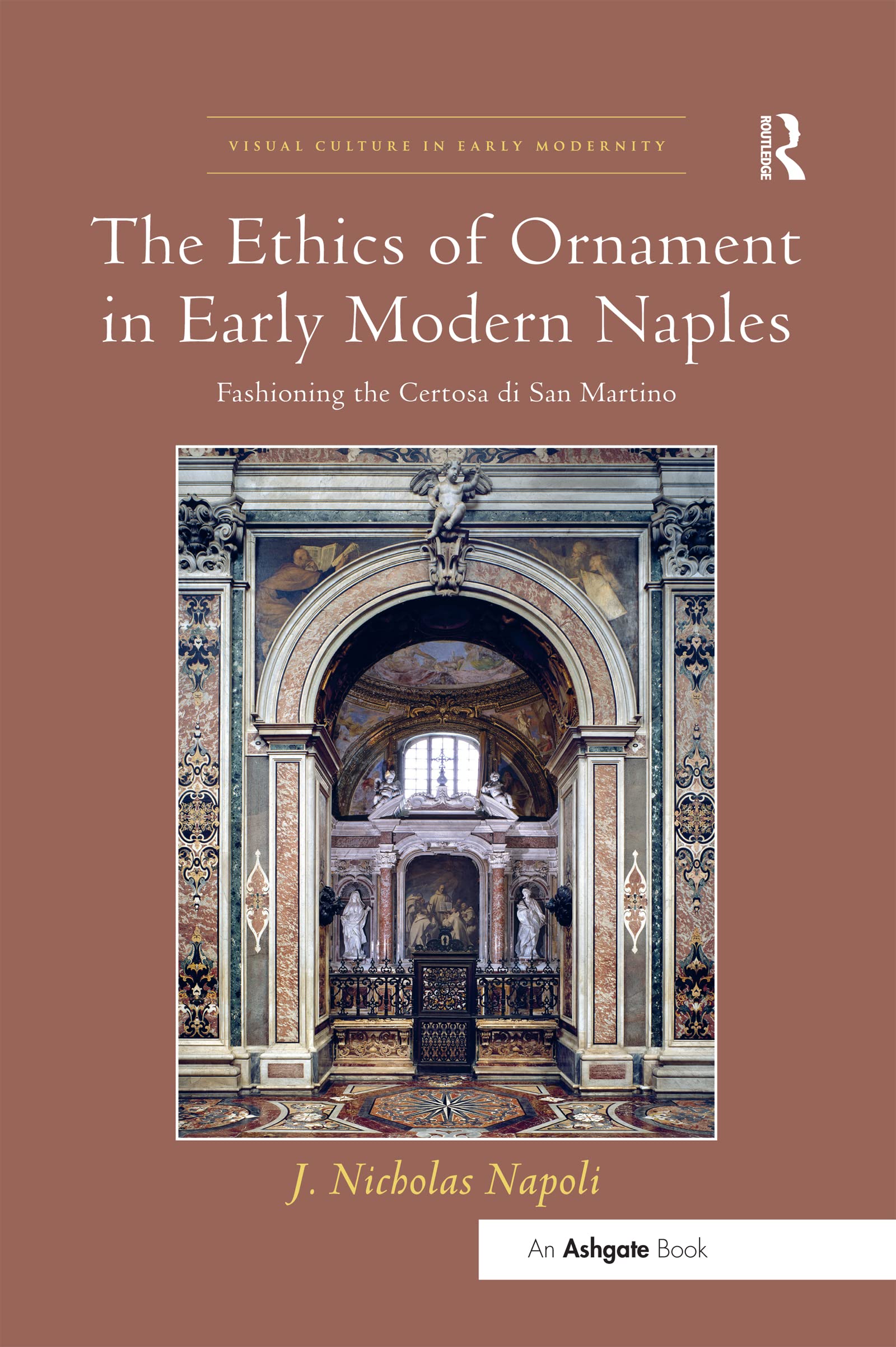 Buy Ethics of Ornament in Early Modern Naples by Napoli — BookShops.in
