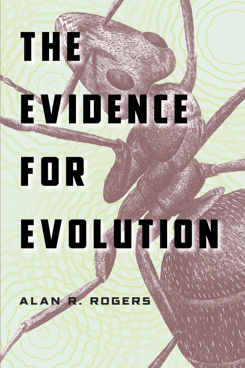 Buy The Evidence for Evolution by Alan R. Rogers — BookShops.in