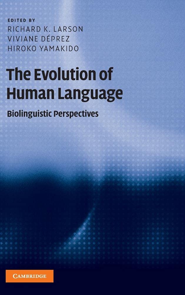Buy The Evolution of Human Language by Richard K. Larson — BookShops.in
