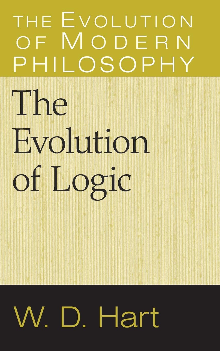 Buy The Evolution of Logic by W. D. Hart — BookShops.in