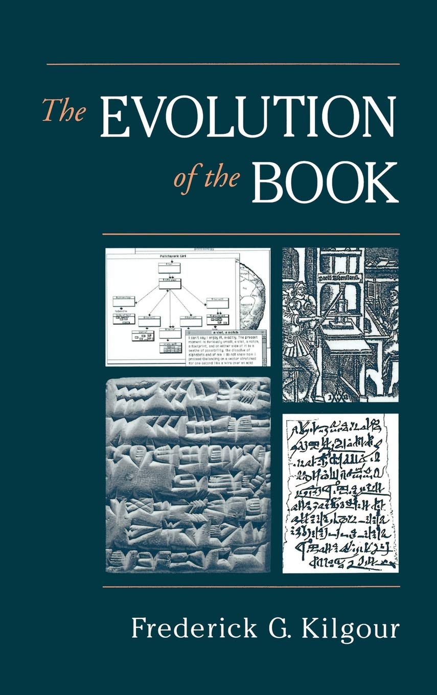 Buy Evolution of the Book by Frederick G. Kilgour — BookShops.in