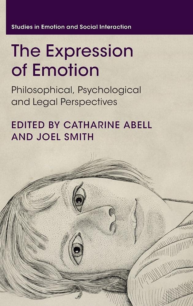 Buy The Expression of Emotion: Philosophical, Psychological and — BookShops.in