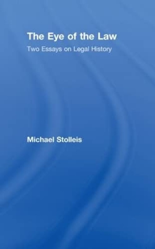 Buy The Eye of the Law: Two Essays on Legal History by Stolleis — BookShops.in