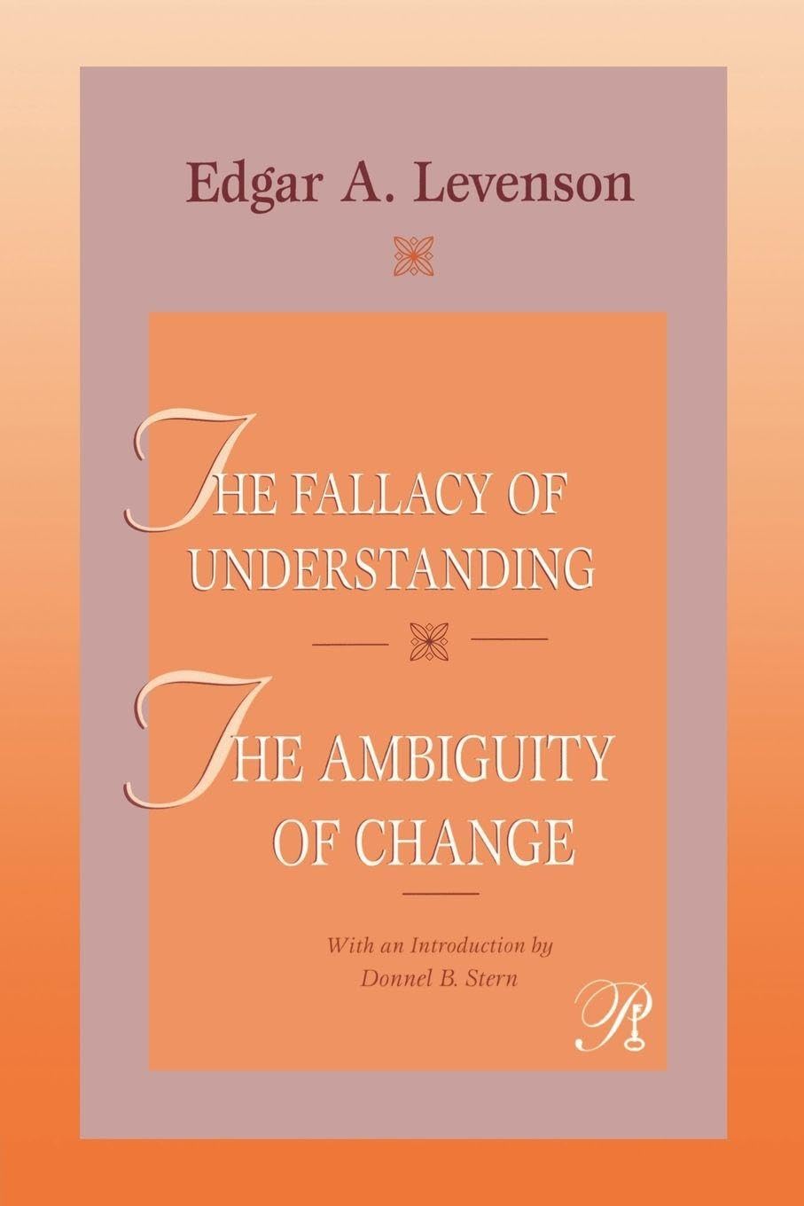 Buy The Fallacy of Understanding by Edgar A. Levenson — BookShops.in