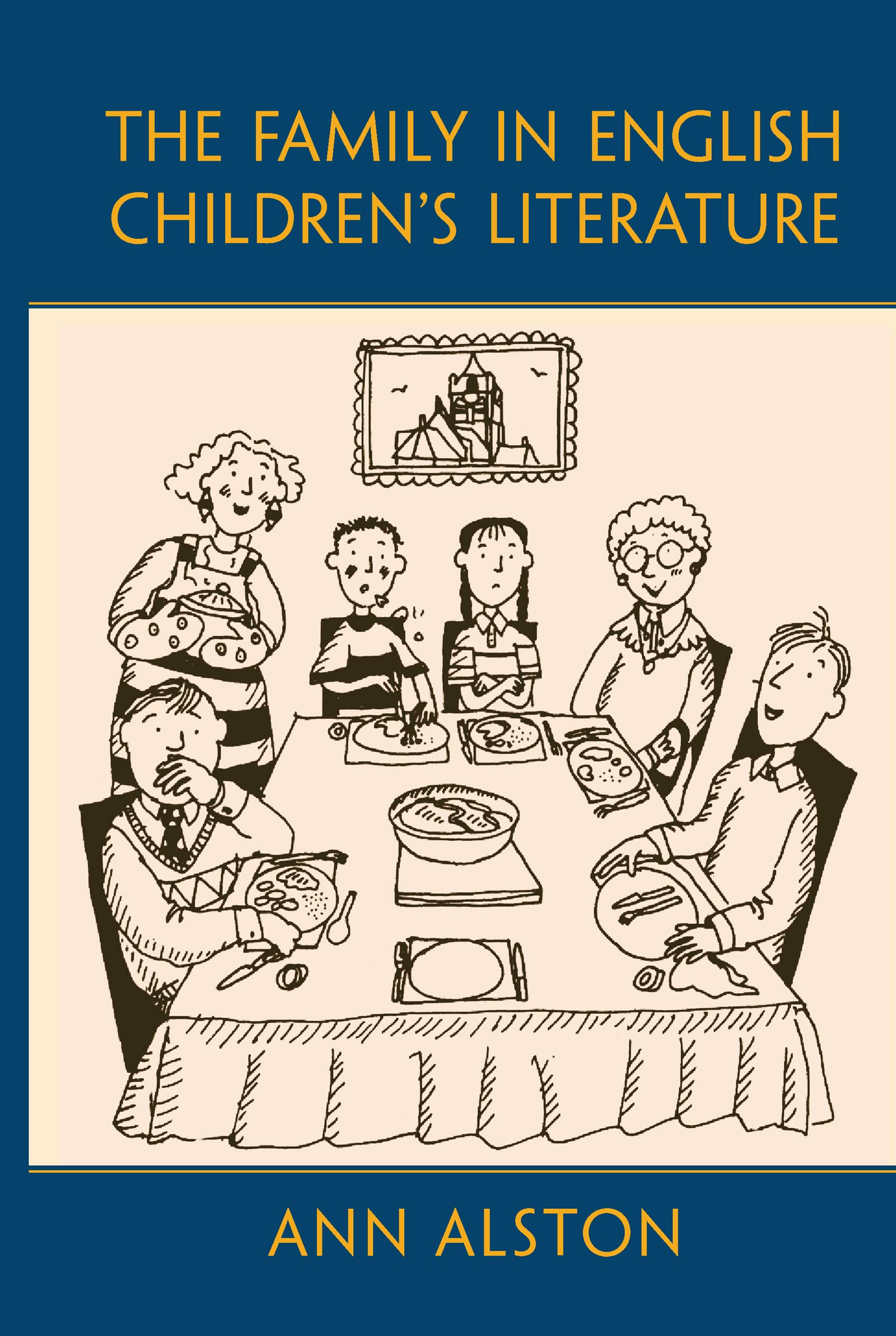 Buy The Family in English Children's Literature by Ann Alston — BookShops.in