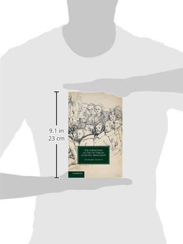 The Formation of the Victorian Literary Profession: 87 (Cambridge Studies in Nineteenth-Century Literature and Culture, Series Number 87) view 4