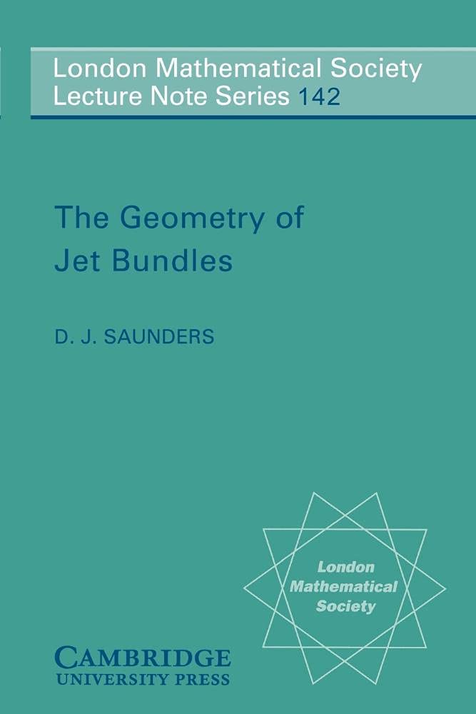 Buy The Geometry of Jet Bundles by D. J. Saunders — BookShops.in