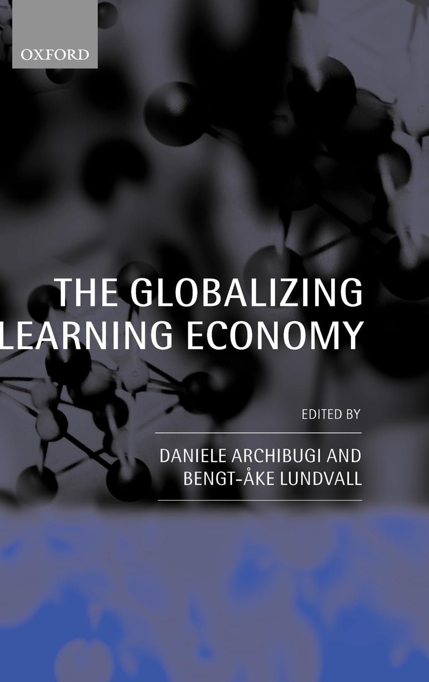 Buy The Globalizing Learning Economy: Major Socio-economic Trends and European Innovation Policy — BookShops.in