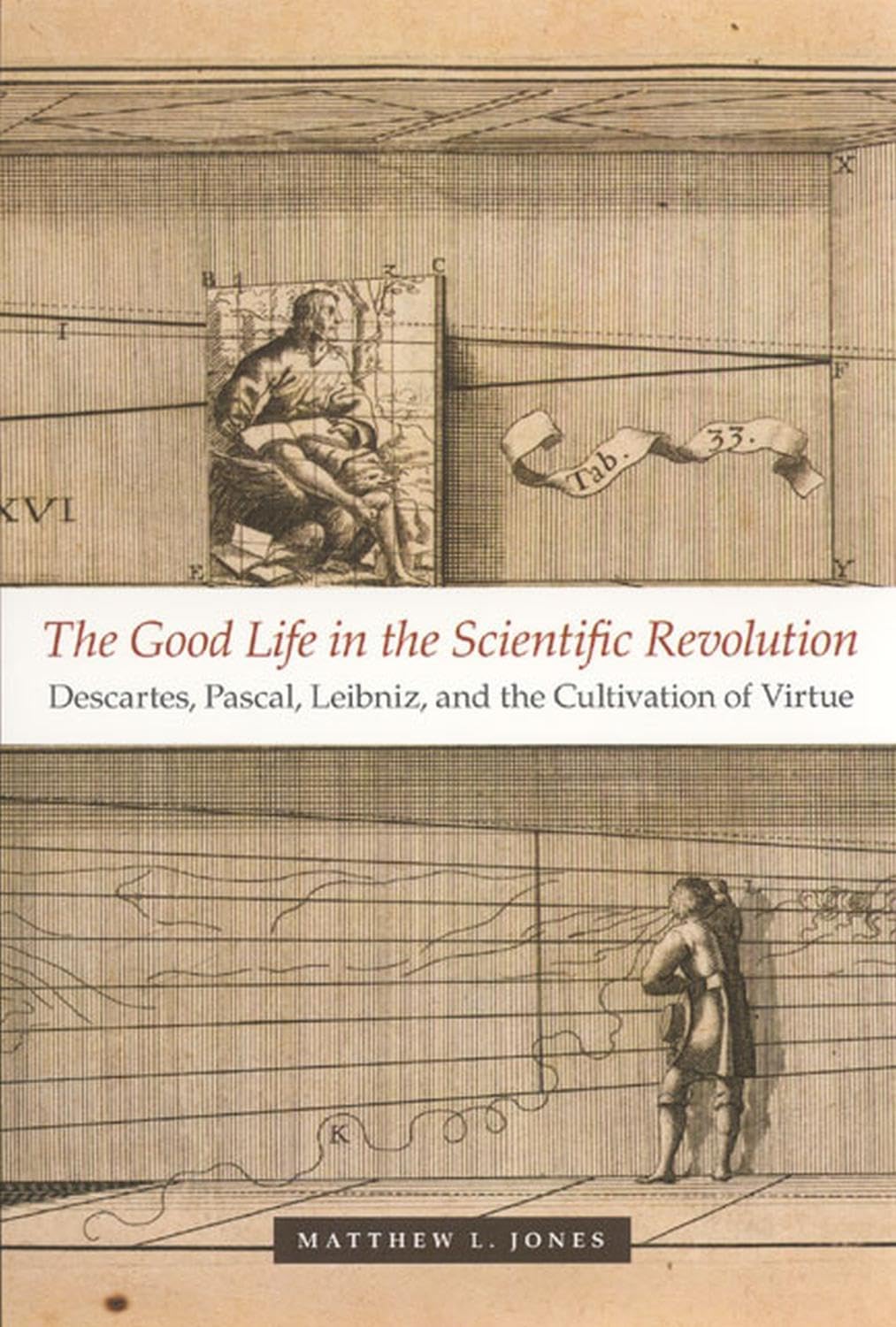 Buy The Good Life in the Scientific Revolution by Jones — BookShops.in