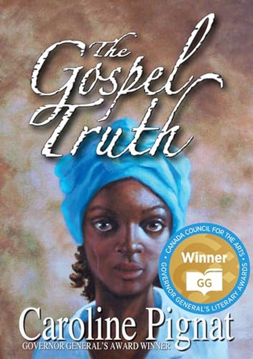 The Gospel Truth by Caroline Pignat – Hardcover Edition view 2