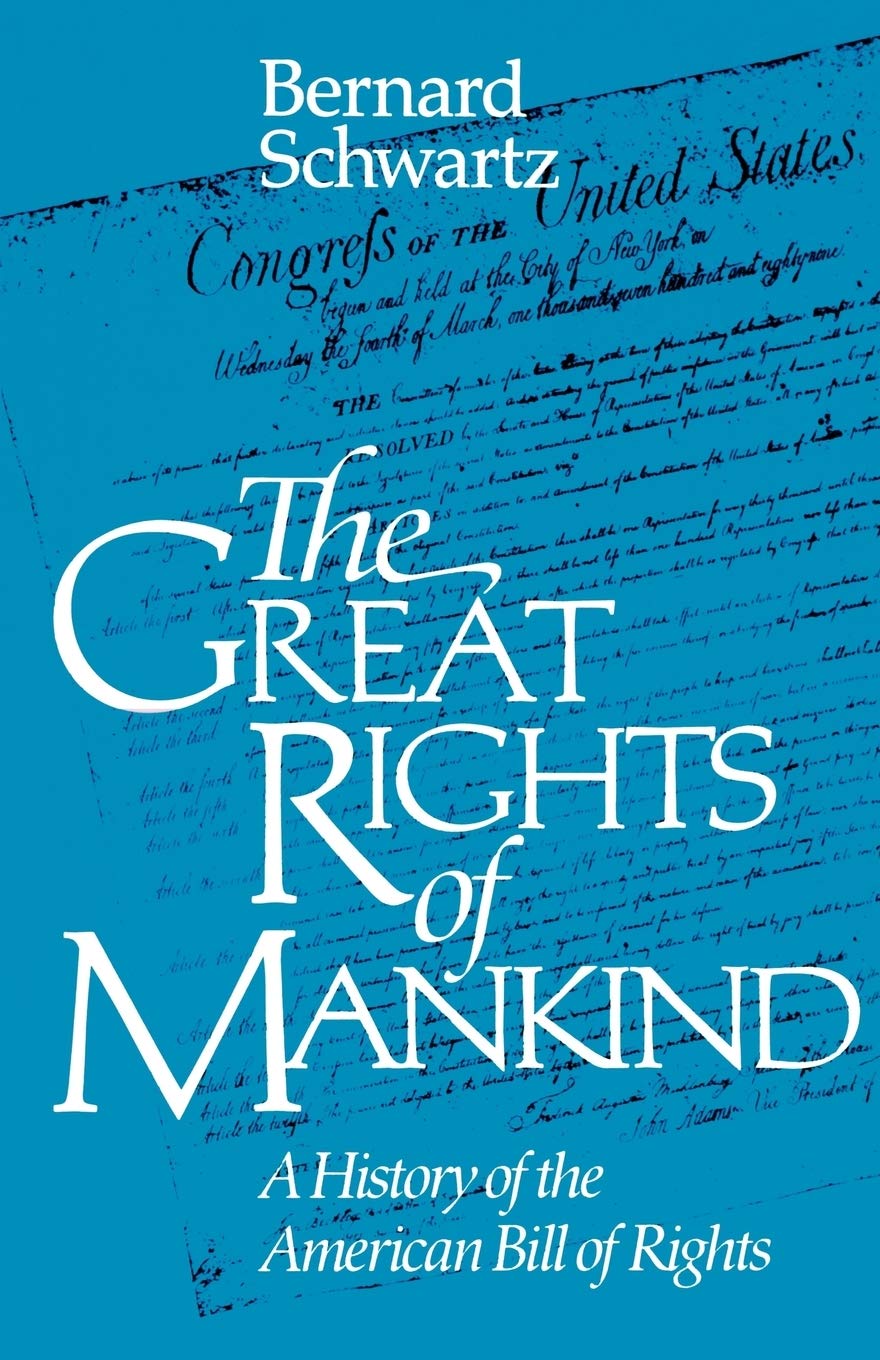 Buy The Great Rights of Mankind: A History of the American Bill — BookShops.in