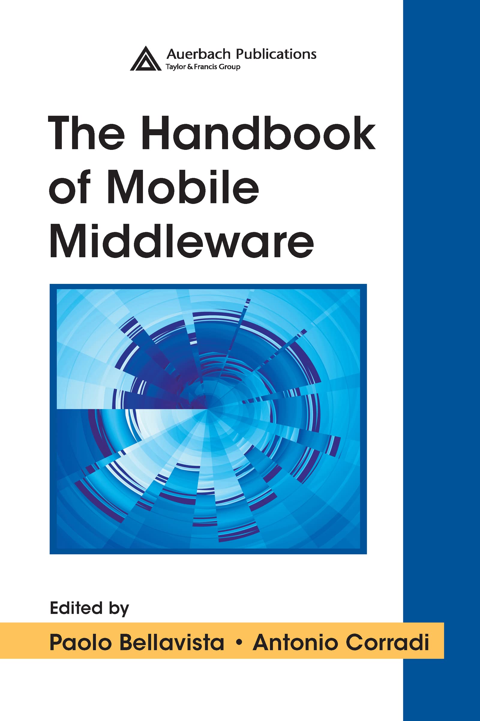 Buy The Handbook of Mobile Middleware by Paolo Bellavista — BookShops.in