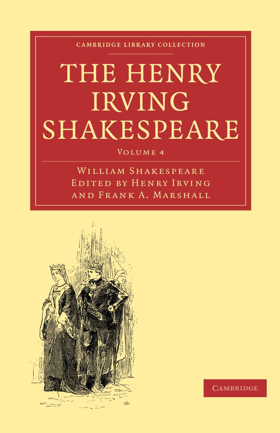 Buy The Henry Irving Shakespeare: Volume 4 by William Shakespear — BookShops.in