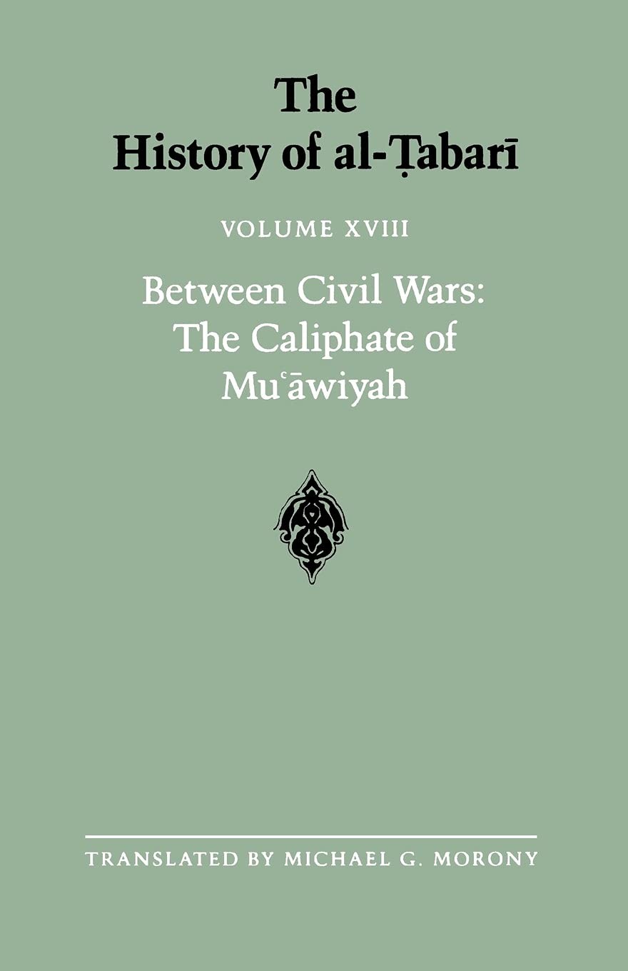 Buy The History of al-Ṭabarī Vol. 18 (English, Michael G. Morony) — BookShops.in