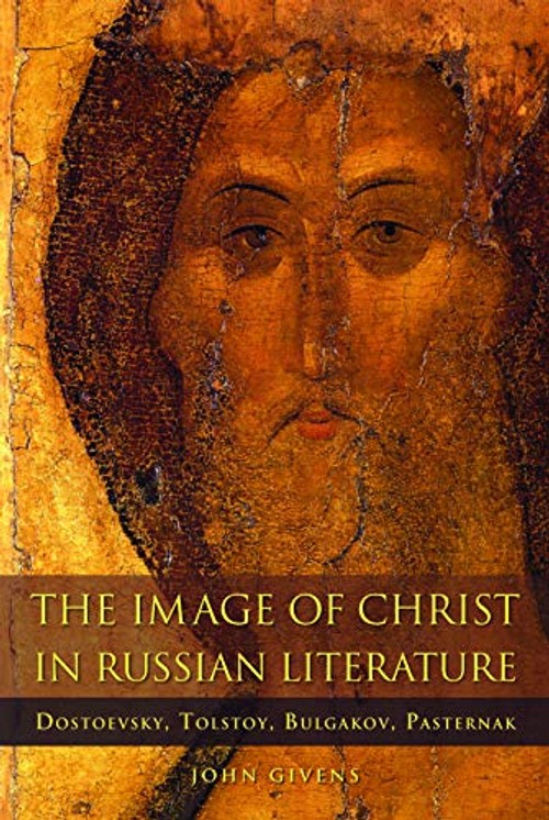 Image of Christ in Russian Literature by John Givens – Northern Illinois University Press view 2